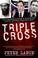 Cover of: Triple Cross