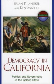 Cover of: Democracy in California: politics and government in the Golden State