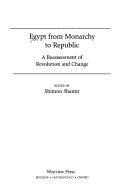 Cover of: Egypt from Monarchy to Republic: A Reassessment of Revolution and Change