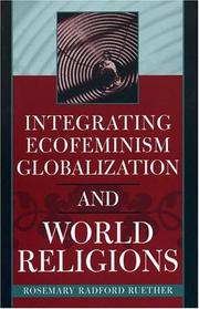 Cover of: Integrating Ecofeminism, Globalization, and World Religions (Nature's Meanings) by Rosemary Radford Ruether