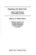 Cover of: Reaching the Urban Poor: Project Implementation in Developing Countries (Westview Special Studies in Social, Political, and Economic Development)