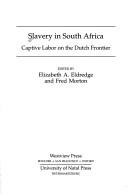 Cover of: Slavery in South Africa: Captive Labor on the Dutch Frontier (African Modernization and Development Series)