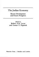 Cover of: The Indian economy: recent development and future prospects