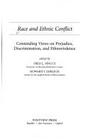 Cover of: Race and ethnic conflict by edited by Fred L. Pincus, Howard J. Ehrlich.
