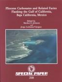 Cover of: Pliocene carbonates and related facies flanking the Gulf of California, Baja California, Mexico by edited by Markes E. Johnson and Jorge Ledesma-Vázquez.