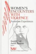 Cover of: Women's encounters with violence: Australian experiences