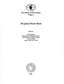 Cover of: The Gulf of Mexico Basin/Includes Six Charts (Geology of North America)