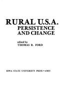 Cover of: Rural U.S.A. by edited by Thomas R. Ford.