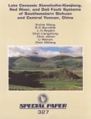 Cover of: Late Cenozoic Xianshuihe-Xiaojiang, Red River, and Dali Fault Systems of Southwestern Sichuan and Central Yunnan, China | Erchie Wang