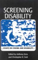 Cover of: Screening disability by edited by Christopher R. Smit, Anthony Enns.