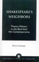 Cover of: Shakespeare's neighbors: theory matters in the Bard and his contemporaries