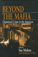 Cover of: Beyond the mafia by edited by Sue Mahan with Katherine O'Neil.