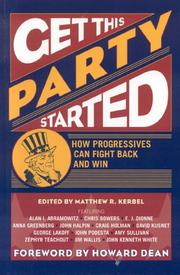 Cover of: Get This Party Started: How Progressives Can Fight Back and Win