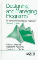 Designing and managing programs by Peter M. Kettner, Robert M. Moroney, Larry Martin