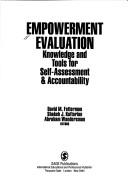 Cover of: Empowerment evaluation by David M. Fetterman, Shakeh J. Kaftarian, Abraham Wandersman, editors.