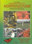 Cover of: Introduction to horticulture: science and technology