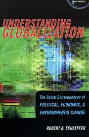 Cover of: Understanding Globalization by Robert K. Schaeffer, Robert K. Schaeffer