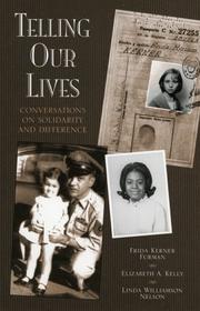 Cover of: Telling Our Lives: Conversations on Solidarity and Difference