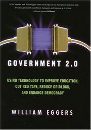 Cover of: Government 2.0 by William D. Eggers, William D. Eggers