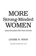 Cover of: More Strong-Minded Women: Iowa Feminists Tell Their Stories