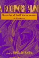 Cover of: A patchwork shawl by edited by Shamita Das Dasgupta.