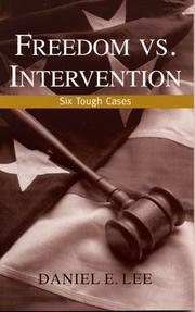 Cover of: Freedom vs. Intervention by Daniel E. Lee