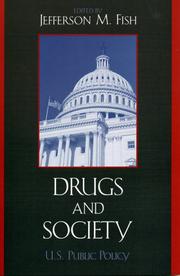 Cover of: Drugs and Society | Jefferson M. Fish