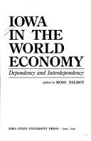 Cover of: Iowa in the world economy: dependency and interdependency