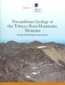 Cover of: Precambrian Geology of the Tobacco Root Mountains, Montana (Special Papers (Geological Society of America), 377.) by 