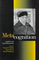 Cover of: Metacognition: Cognitive and Social Dimensions