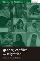 Cover of: Gender, Conflict and Migration (Women and Migration in Asia) (Women and Migration in Asia)