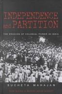 Cover of: Independence and partition by Sucheta Mahajan