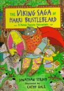 Cover of: Viking Saga of Harri Bristlebeard, The by Jonathan Stroud