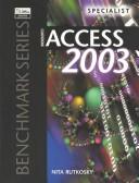 Cover of: Microsoft Access 2003 Specialist (Benchmark Series (Saint Paul, Minn.).)