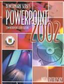 Cover of: Microsoft Powerpoint 2002: Comprehensive Certification (Benchmark Series (Saint Paul, Minn.).)