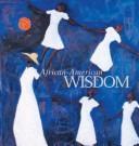 Cover of: African-American wisdom by Quinn Eli