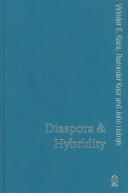 Cover of: DIASPORA & HYBRIDITY. by VIRINDER S. KALRA
