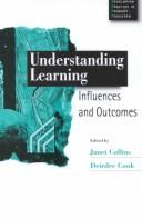 Cover of: Understanding learning by edited by Janet Collins and Deirdre Cook.