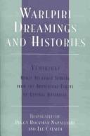 Cover of: Warlpiri Dreamings and Histories  by Napaljarri Peggy Rockman