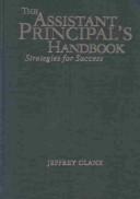 Cover of: The Assistant Principal's Handbook: Strategies for Success