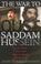 Cover of: The war to oust Saddam Hussein