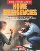 Cover of: The DIY Guide to Home Emergencies