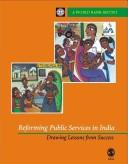 Cover of: Reforming Public Services in India | The World Bank India
