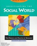 Cover of: Investigating the social world by Russell K. Schutt