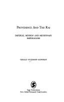 Cover of: Providence and the Raj: Imperial Mission and Missionary Imperialism