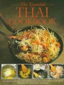 Cover of: The essential Thai cookbook by Heather Thomas