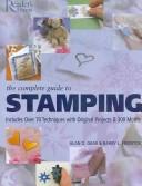 Cover of: The Complete Guide to Stamping by Alan D. Gear, Barry L. Freestone