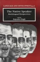 The native speaker by Singh, Rajendra