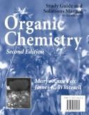 Cover of: Organic Chemistry Solutions Manual by Marye Anne Fox, James K. Whitesell
