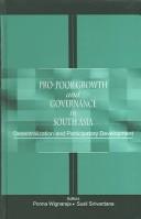 Cover of: Pro-Poor Growth and Governance in South Asia: Decentralization and Participatory Development